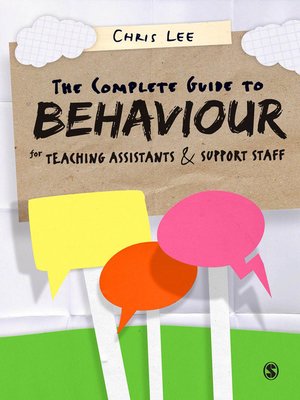 cover image of The Complete Guide to Behaviour for Teaching Assistants and Support Staff